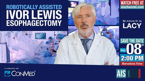 AIS Channel · Robotically assisted Ivor-Lewis esophagectomy