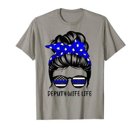 Funny Deputy Wife Life Messy Bun T-Shirt with Bandana & Sunglasses ...