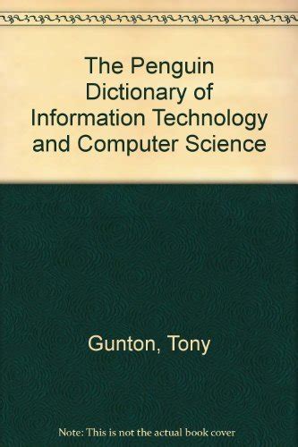 Dictionary of Information Technology and Computer Science, The Penguin ...