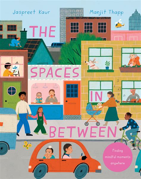 The Spaces In Between: Finding Mindful Moments Anywhere - Storytime ...