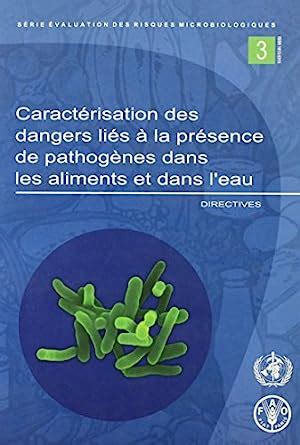 Buy Caractérisation Des Dangers Liés À La Présence de Pathogènes Dans ...