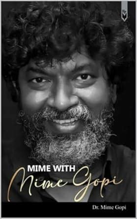 Mime with Mime Gopi eBook : Mime Gopi, Gopinathan: Amazon.in: Books