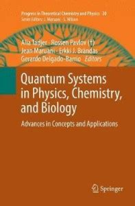 Quantum Systems in Physics, Chemistry, and Biology: Buy Quantum Systems ...