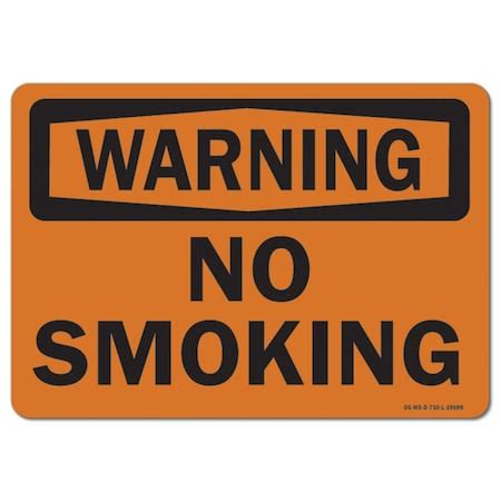 Signmission OSHA Warning Sign, No Smoking, 14in X 10in Aluminum, 10" W ...