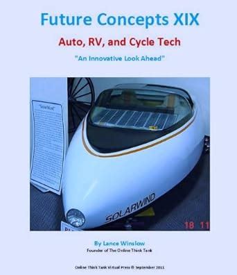 Future Concepts XIX - Auto, RV, and Motorcycle Tech eBook : Winslow ...