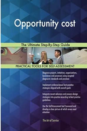 Buy Opportunity cost The Ultimate Step-By-Step Guide Book Online at Low ...