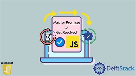 Image result for Wait in JavaScript