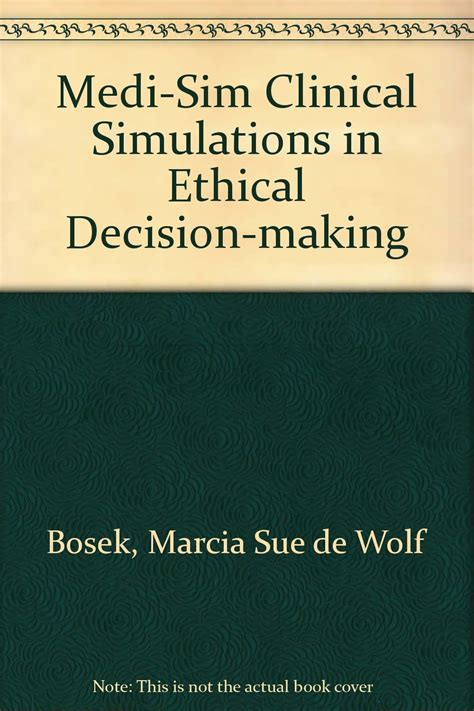 Buy Medi-Sim Clinical Simulations in Ethical Decision-making Book ...