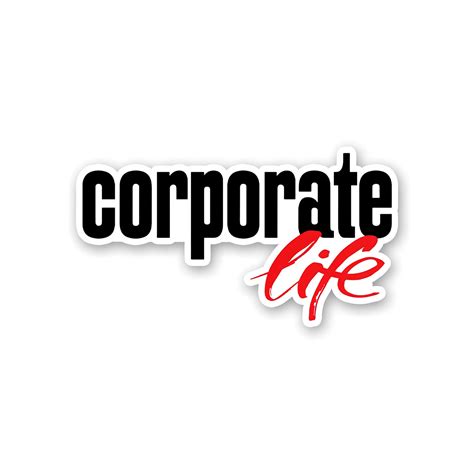 Corporate life sticker – Inkyprinty.in