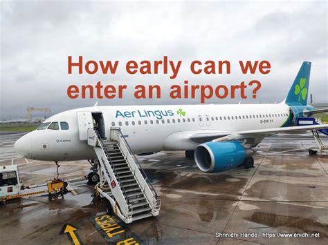 How early are passengers allowed to enter into an Airport? - The ...
