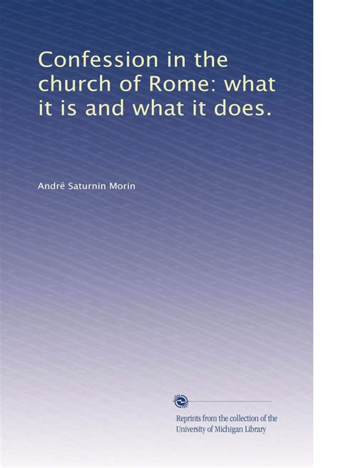 Confession in the church of Rome: what it is and what it does. : Amazon ...