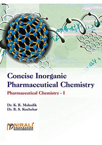 CONCISE INORGANIC PHARMACEUTICAL CHEMISTRY PHARMACEUTICAL CHEMISTRY - I ...