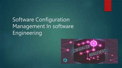 Image result for Configuration Management in Software Engineering