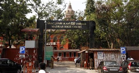 Madras High Court Enforces Hybrid Hearings in All District Courts from ...