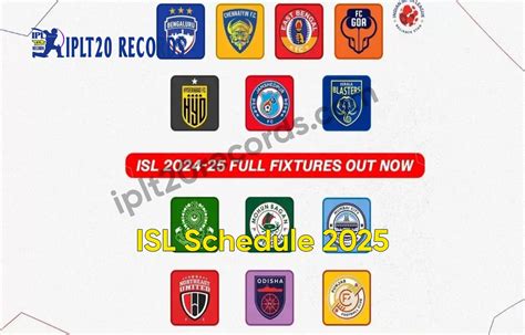 ISL Schedule 2025: Full Fixtures, Dates, Timings, and Venues