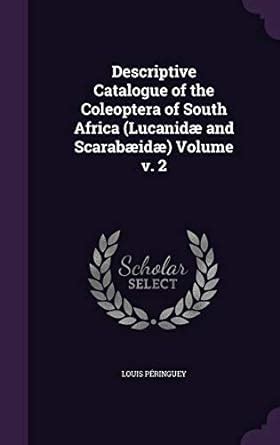 Buy Descriptive Catalogue of the Coleoptera of South Africa (Lucanidæ ...
