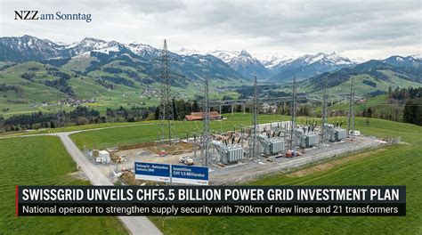 Swissgrid Unveils CHF5.5 Billion Power Grid Investment Plan
