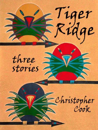Tiger Ridge – Three Stories eBook : Cook, Christopher: Amazon.in ...