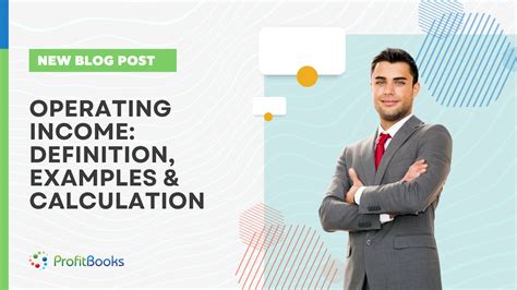 Operating Income: Definition, Examples & Calculation