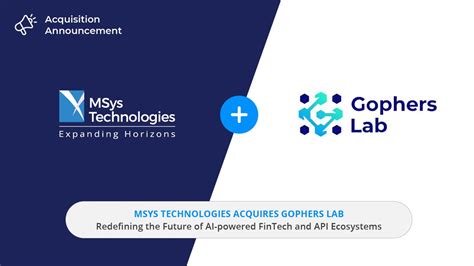 MSys Technologies Acquires Gophers Lab to Drive FinTech Innovation