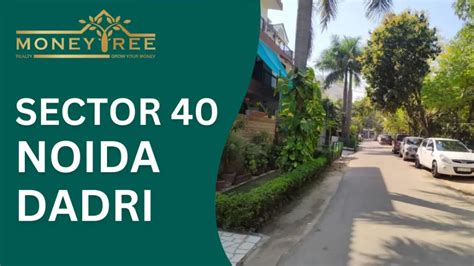 Sector 40 Noida, Dadri Greater Noida Expressway: Map, Property Rates ...