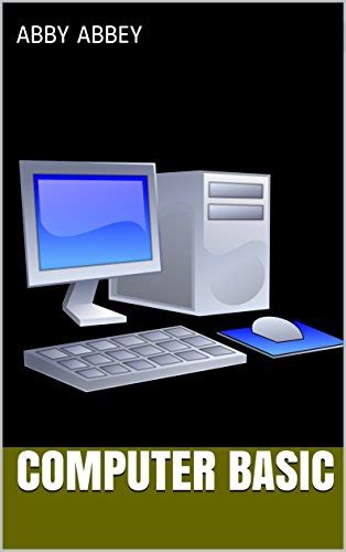 Computer Basic eBook : abbey, abby: Amazon.in: Kindle Store