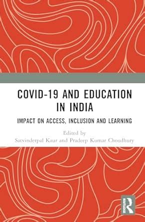 Buy Covid-19 and Education in India: Impact on Access, Inclusion and ...