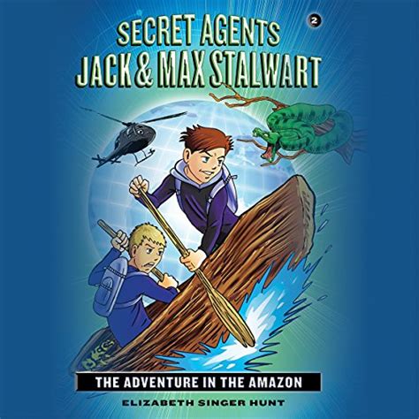 The Adventure in the Amazon: Brazil: Secret Agents Jack and Max ...