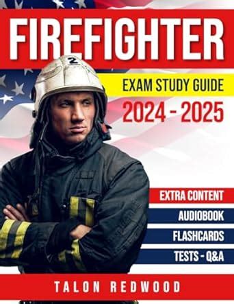 Firefighter Exam Study Guide: Prep & Ace Your Exam with Flying Colors ...