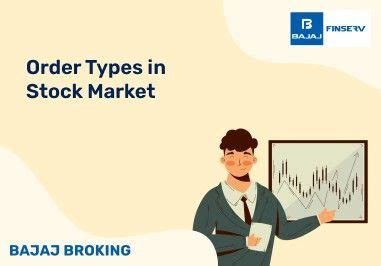Order Types in Stocks- Market, Limit & More
