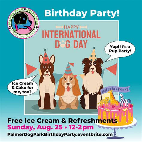 National Dog Day/Dog Park Birthday — Palmer Park Unleashed