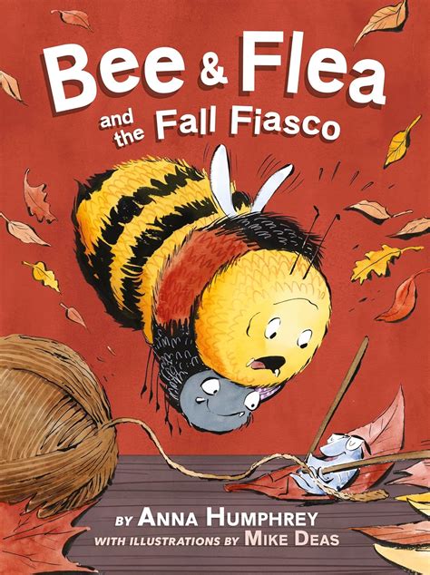 Buy Bee & Flea and the Fall Fiasco: 3 (Bee and Flea, 3) Book Online at ...