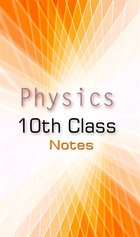 Image result for Physics Notes Class 10