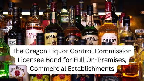 Raising the Bar: The Oregon Liquor Control Commission Licensee Bond for ...