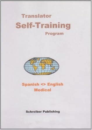 Buy Translator Self-Training Program, Medical Spanish/English Book ...
