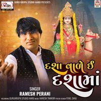 Dasha Vale Ae Dasha Maa - Play & Download All MP3 Songs @WynkMusic