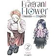 The Fragrant Flower Blooms With Dignity 1 : Mikami, Saka: Amazon.in: Books