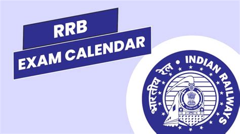 RRB Exam Calendar OUT 2024, Check Exam Date of RPF SI, JE, Technician ...