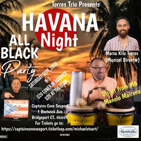 Havana Night @ Captains Cove featuring Manolo Mairena from Boston at ...