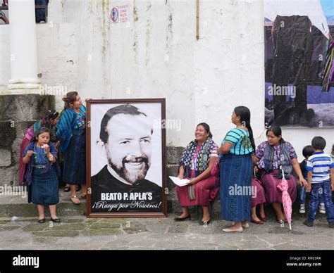GUATEMALA Ceremonies concerning the beatification of Father Stanley ...