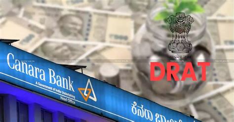 DRAT Transfers ₹100 Cr Debt Recovery Case to DRT, Rejects Canara Bank's ...