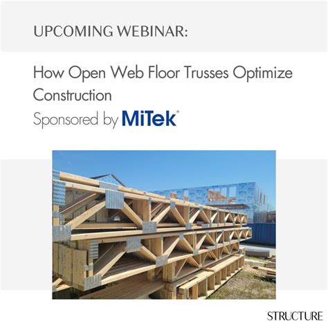 Join us for the MiTek Sponsored Webinar: How Open Web Floor Trusses ...