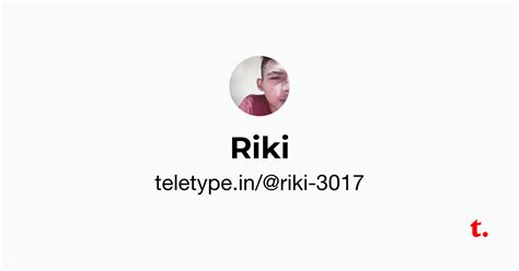 Riki — Teletype