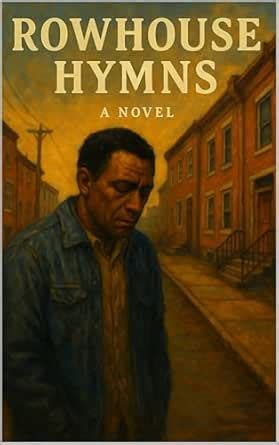 Rowhouse Hymns eBook : Nell, Mo, Casey, Donnell, Disu, Monique: Amazon ...