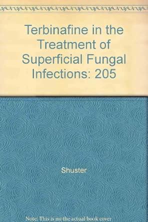Buy Terbinafine in the Treatment of Superficial Fungal Infections: 205 ...