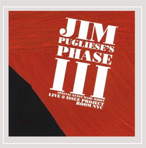 Jim Pugliese's Phase III-Live at Issue Project Roo: Jim Pugliese ...