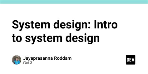 Image result for Introduction Images for Design a System