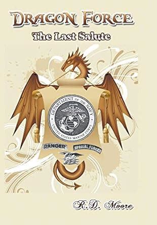 Dragon Force: The Last Salute : Moore, R D: Amazon.in: Books