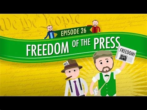 Freedom of the Press Crash Course Government and Politics #26 Video Lecture