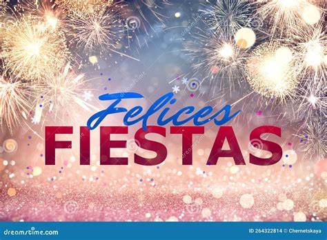 Felices Fiestas. Festive Greeting Card with Happy Holiday`s Wishes in ...